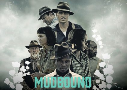 Mudbound / Ферма «Мадбаунд» Mudbound / Ферма «Мадбаунд»