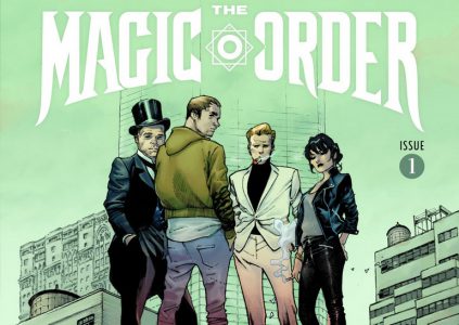 The Magic Order / «Магический орден», первый комикс Netflix и Марка Миллара The Magic Order / «Магический орден», первый комикс Netflix и Марка Миллара