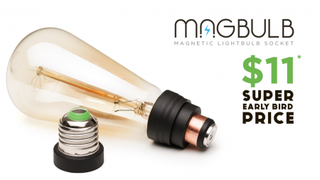 Magbulb: украинцы создали «первый в мире» магнитный ламповый патрон, собрав необходимую сумму на Kickstarter за первые часы