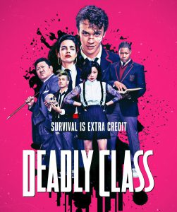 Новый трейлер сериала Deadly Class / «Убийственный класс» об элитной школе выживания для детей преступников от братьев Руссо