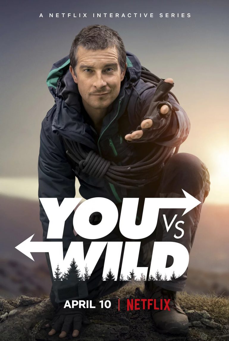 "Решать вам!": Полноценный трейлер интерактивного сериала You vs. Wild с Беаром Гриллсом для Netflix