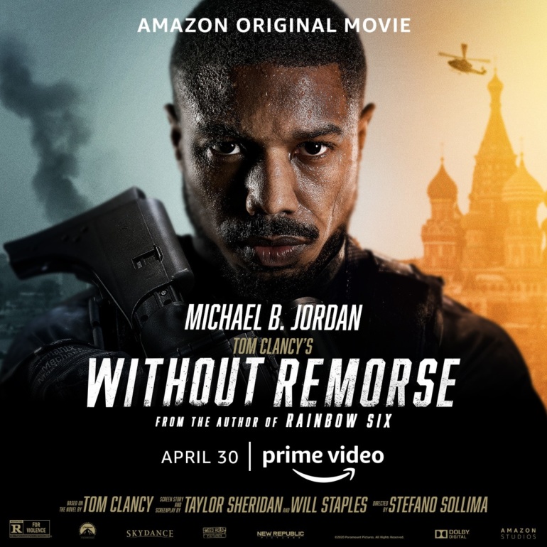 Финальный трейлер боевика Without Remorse / «Без жалости» по роману Тома Клэнси о Джоне Кларке из Rainbow Six (премьера 30 апреля 2021 года)