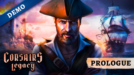 Розробники піратського екшену Corsairs Legacy анонсували демоверсію Prologue — з морським режимом та частиною наземних механік