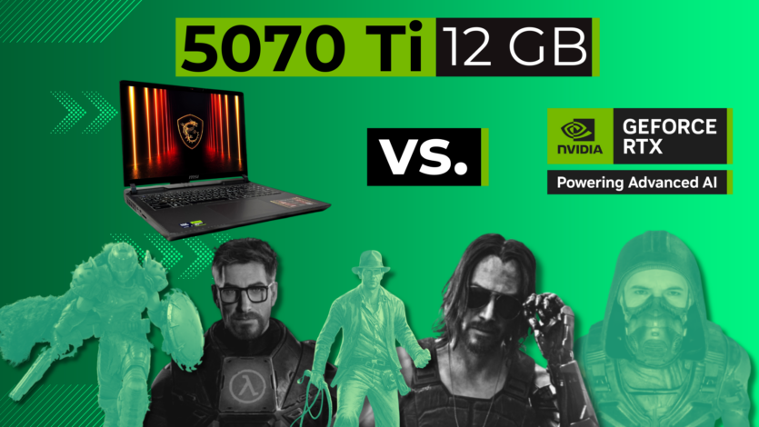 Ігри, що отримують «друге дихання» з новими технологіями від NVIDIA на GeForce RTX 5070 Ti Laptop